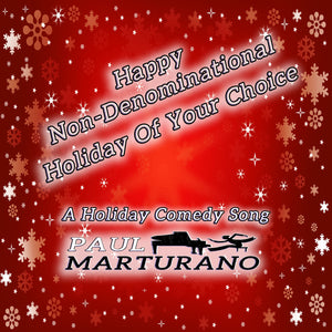 Happy Non Denominational Holiday of Your Choice CD (Plus 5 other Songs)