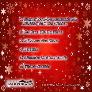 Happy Non Denominational Holiday of Your Choice CD (Plus 5 other Songs)