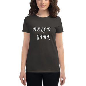 DELCO GIRL Women's short sleeve t-shirt and MP3 Digital Download of the song "Delco Girl"